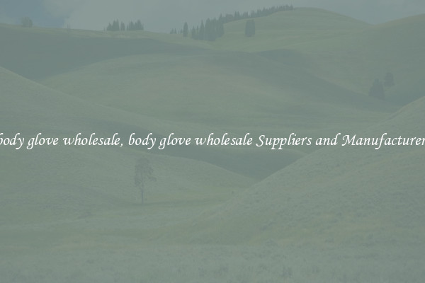 body glove wholesale, body glove wholesale Suppliers and Manufacturers