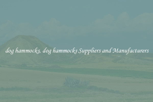 dog hammocks, dog hammocks Suppliers and Manufacturers