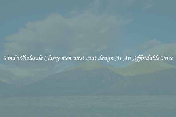 Find Wholesale Classy men west coat design At An Affordable Price